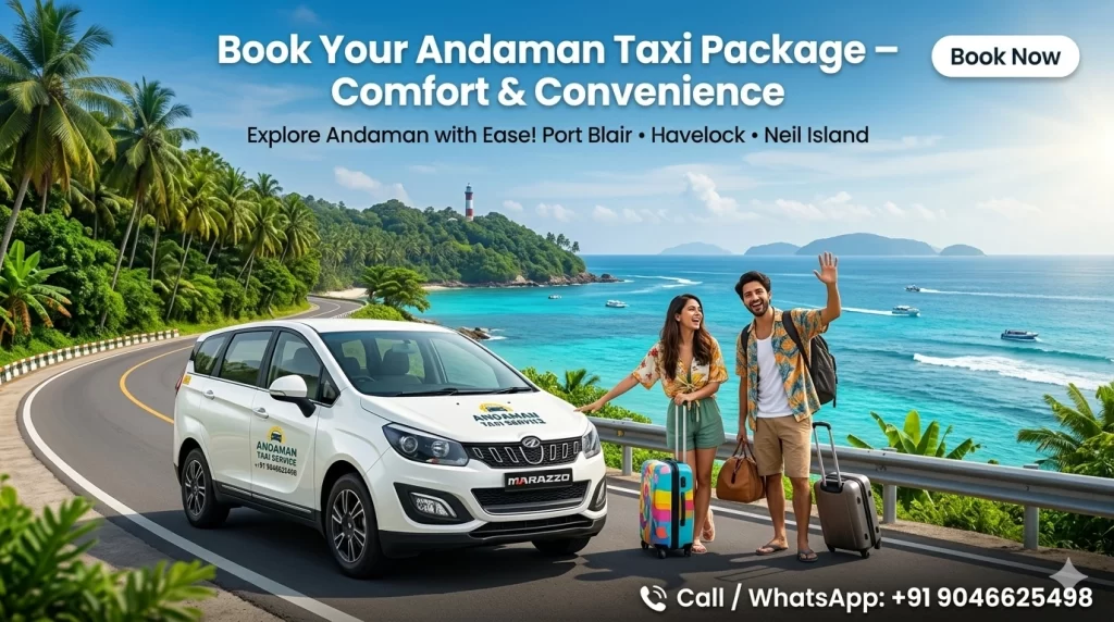 Book Your Andaman Taxi Package – Comfort & Convenience
