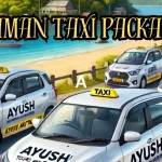 Andaman Taxi Package – Best Way to Explore Andaman Islands