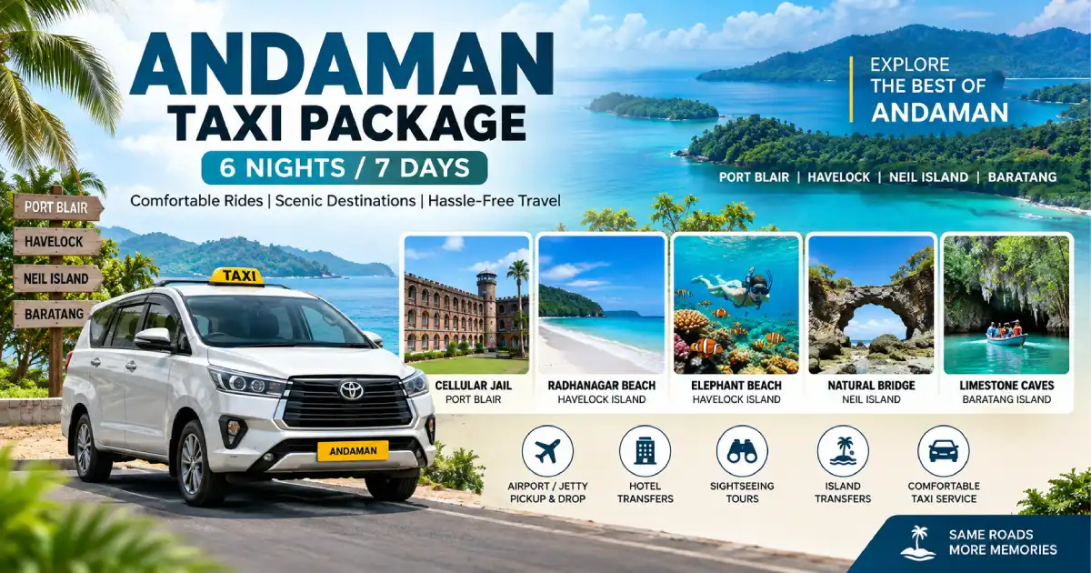 Andaman 6 Nights Taxi Package